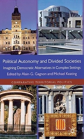 Political Autonomy and Divided Societies