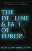 Decline and Fall of Europe