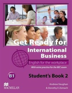 Get Ready for International Business 2 [BEC Edition] Student’s Book