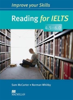 Improve Your Skills: Reading for IELTS 4.5-6.0 Student's Book without key