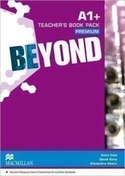 Beyond Level A1+: Teacher's Book Premium Pack