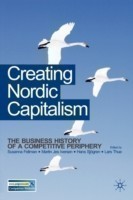 Creating Nordic Capitalism