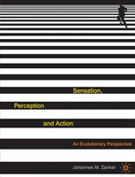 Sensation, Perception and Action