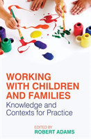 Working with Children and Families