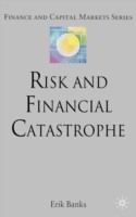 Risk and Financial Catastrophe