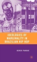 Ideologies of Marginality in Brazilian Hip Hop