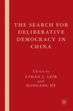 Search for Deliberative Democracy in China