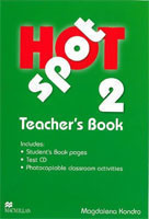 Hot Spot 2 Teacher´s Book + Test CD Pack