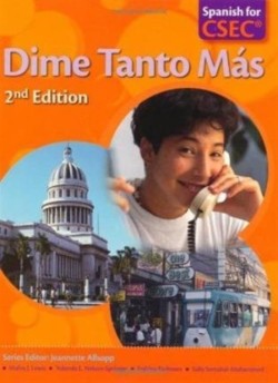 Dime Tanto Mas Spanish for CSEC (R) Examinations 2nd Edition Student's Book with Audio CD