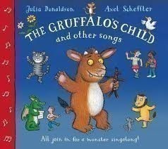 Gruffalo's Child and Other Songs