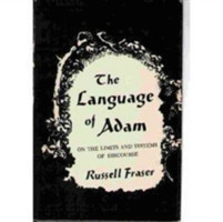 Language of Adam On the Limits and Systems of Discourse