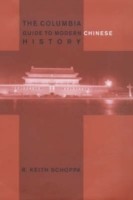 Columbia Guide to Modern Chinese History