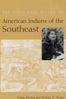 Columbia Guide to American Indians of the Southeast