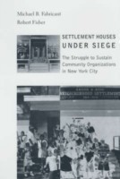 Settlement Houses Under Siege
