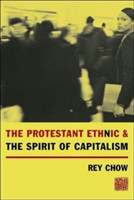 Protestant Ethnic and the Spirit of Capitalism