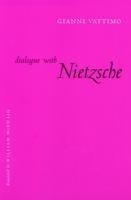 Dialogue with Nietzsche