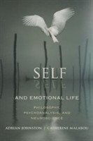 Self and Emotional Life: Philosophy, Psychoanalysis and Neuroscience