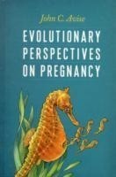 Evolutionary Perspectives on Pregnancy