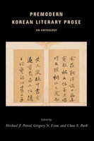 Premodern Korean Literary Prose An Anthology
