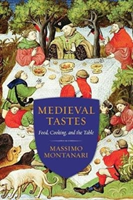 Medieval Tastes