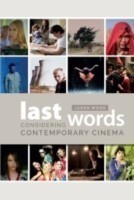 Last Words Considering Contemporary Cinema