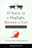 If You're in a Dogfight, Become a Cat!