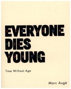 Everyone Dies Young