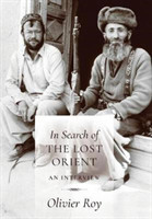 In Search of the Lost Orient