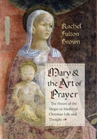 Mary and the Art of Prayer