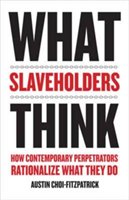 What Slaveholders Think