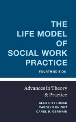 Life Model of Social Work Practice