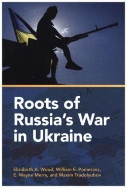 Roots of Russia's War in Ukraine