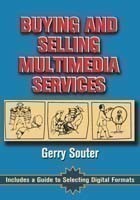 Buying and Selling Multimedia Services