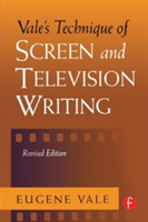 Vale's Technique of Screen and Television Writing