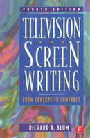 Television and Screen Writing From Concept to Contract