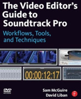 Video Editor's Guide to Soundtrack Pro