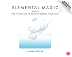 Elemental Magic, Volume II The Technique of Special Effects Animation