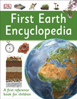First Earth Encyclopedia A first reference book for children