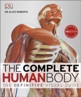 Complete Human Body : The Definitive Visual Guide