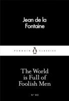 World is Full of Foolish Men (Little Black Classics, no 83)