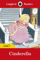 Ladybird Readers Level 1 - Cinderella (ELT Graded Reader)