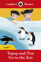 Ladybird Readers Level 1 - Topsy and Tim: Go to the Zoo