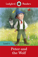 Ladybird Readers Level 4 - Peter and the Wolf