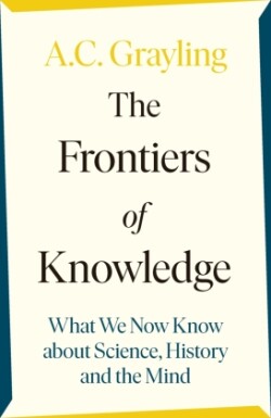 The Frontiers of Knowledge