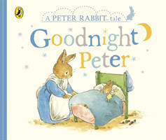 Potter, Beatrix - Peter Rabbit Tales - Goodnight Peter