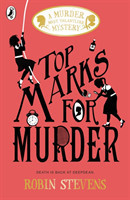 Top Marks For Murder: A Murder Most Unladylike