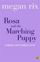 Rosa and the Daring Dog