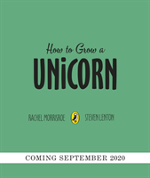 How to Grow a Unicorn