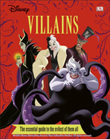 Disney Villains The Essential Guide New Edition