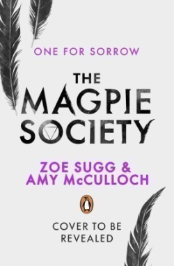 Magpie Society: One for Sorrow